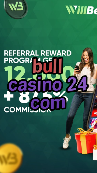 bull casino 24 com-igamblinglist.com
